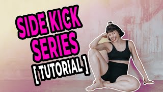 Side Kick Series [ Dance Conditioning Tutorial For Absolute Beginners ]