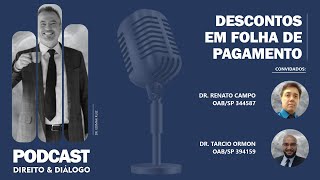 Direito & Diálogo - #21 - Descontos em folha de pagamento