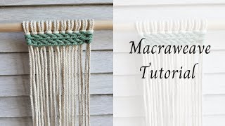 Macraweave Tutorial: Macrame horizontal braid weave