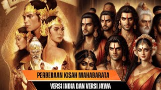 Perbedaan Cerita Mahabarata Versi India Dengan Versi Jawa