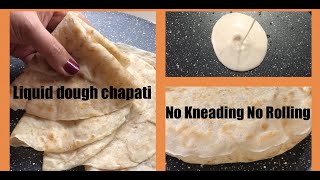 Review on liquid dough chapati / No kneading No rolling chapati / Trending liquid dough chapati