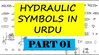 Hydraulic Symbols For Beginners,Basic Hydraulic Symbols with explanation in Urdu. || PART 01