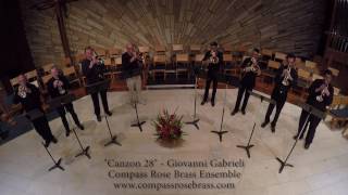 Giovanni Gabrieli - "Canzon 28" - Compass Rose Brass