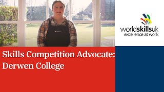 Skills Competition Advocate: Derwen College