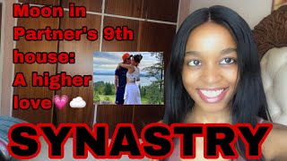 SYNASTRY: Moon in partner's 9th house (a higher love)