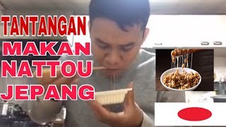 TANTANGAN MAKAN NATTOU JEPANG