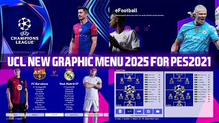 PES2021 | UCL NEW GRAPHIC MENU 2025