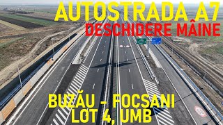 Autostrada A7 - Buzău - Focșani, Lot 4, MÂINE SE DESCHIDE, UMB [06.11.2024]