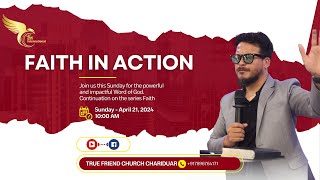 Faith in Action | 21/04/2024