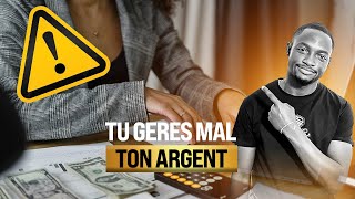 03 Signes qui montrent que tu as une mauvaise gestion financière