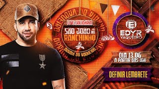 Live Edyr Vaqueiro - São João No Ranchinho