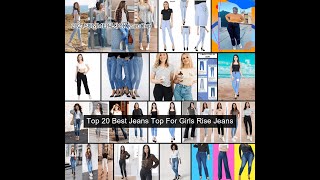 Top 20 Best Jeans Top For Girls Rise Jeans 2 2023