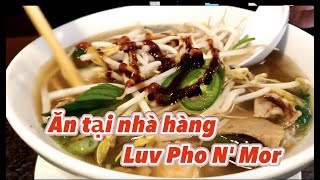 Eat at Luv Pho N' Mor Restaurant | Ăn tại nhà hàng Luv Pho N' Mor - #190