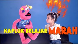 Kapluk: Belajar Marah