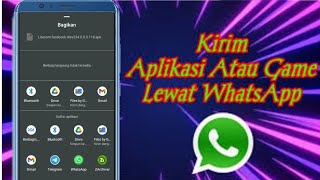 Cara Mengirim Aplikasi Lewat WhatsApp