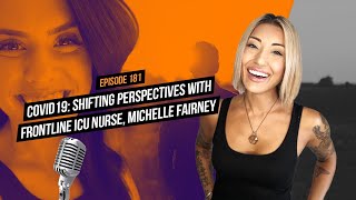 COVID-19: Shifting Perspectives with Frontline ICU Nurse Michelle Fairney