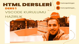 #HTML Editor #VSCODE Kurulumu Derslere Başlıyoruz - #DERS 1