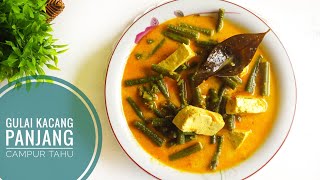 CARA MASAK SAYUR SANTAN KACANG PANJANG DAN TAHU | sedap bangett !!!