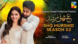 Ishq Murshid Season 2 | Bilal Abbas Khan - Dure Fishan | Bad Update | Dramaz ARL