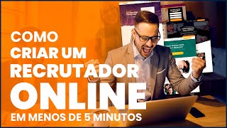 Como criar um Recrutador Online para sua empresa de MMN em menos de 5 minutos