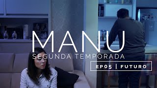 MANU | WEBSERIE | EP 05 "Futuro" | Segunda Temporada | English Subtitles | O Poder da Gravata