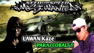 Blacklist #7 - Melawan Kaze Dengan Chevrolet Cobalt - Need For Speed Most Wanted Part10