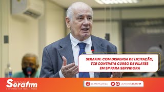 Serafim: com dispensa de licitação, TCE contrata curso de pilates em SP para servidora