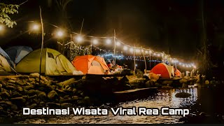 Destinasi Wisata Viral #reacamp #campingground