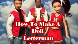 How To Make A Doll Letterman Jacket