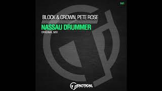 TR161 Block & Crown, Pete Rose - Nassau Drummer (Original Mix)