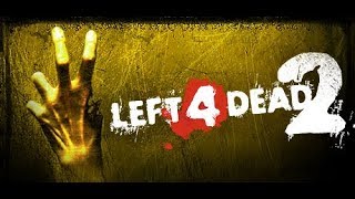 UN PEDAZO DE LEFT 4 DEAD COMO DE PRUEBA- LEFT 4 DEAD 2 | AXELITOBLUE