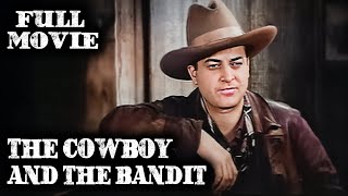 THE COWBOY AND THE BANDIT | Rex Lease | Full Western Movie | English | Wild West | Free Movie