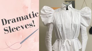 Sewing a Victorian Blouse aka: The Dramatic Sleeves