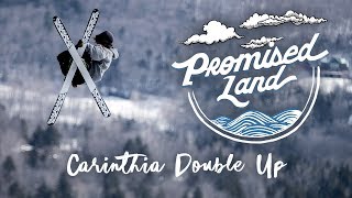 Promised Land 2.10: Carinthia Double Up