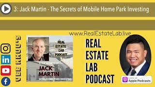 3: Jack Martin - The Secrets of Mobile Home Park Investing