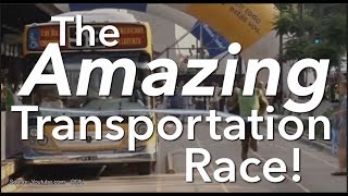 The Amazing Transportation Race