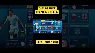 DREAM LEAGUE SOCCER 2024 GOT DIAMOND + COIN #dls #dls24 #soccer #dls_news #diamond