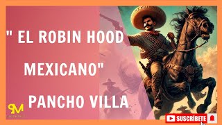 "El Robin Hood Mexicano" Pancho Villa #youtubeshorts #discoverylatino#history#historiamexicana