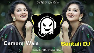 CAMERA WALA - New Santali DJ Song | Santali Video 2024 🎧 DJ Abhijit x DJ MN Hansda x DJ Ramai