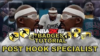 NBA 2K16 BADGE TUTORIAL - POST HOOK SPECIALIST