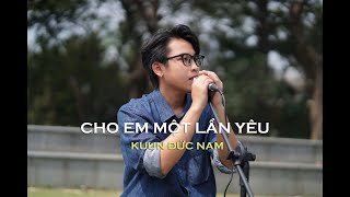 CHO EM MỘT LẦN YÊU | ĐÔNG NHI | KUUN ĐỨC NAM COVER