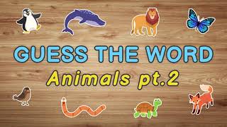 Guess the word - Animals part 2