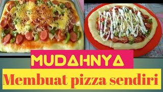 MEMBUAT PIZZA ALA RUMAHAN#pizzahomade #pizzasederhana