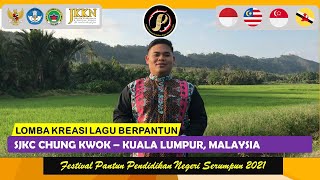 SJKC Chung Kwok – Kuala Lumpur, Malaysia| Festival Pantun Pendidikan Negeri Serumpun 2021