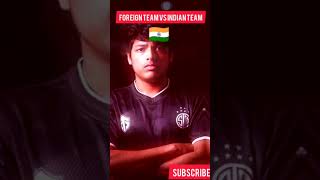 Foreign Team vs Indian Team Video #shorts #short #bgmi #btr #godlike #bgmi #bgmishorts