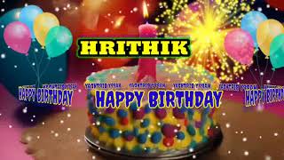 Happy Birthday Songs for HRITHIK.....