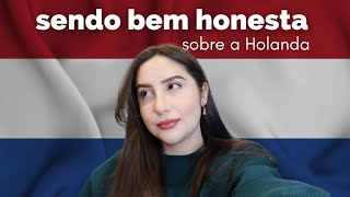 HOLANDA EM 2023: Vale a pena sair do Brasil e se mudar para a Holanda em 2023? Eu te conto! 🇳🇱