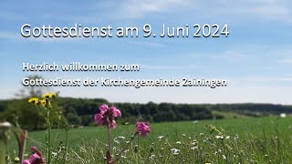 Gottesdienst am 09.06.2024