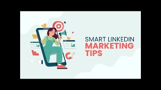 LinkedIn Marketing Tips Any One Should Know