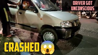 We saved a Car Crashed on Divider😱 || Driver got unconscious ||